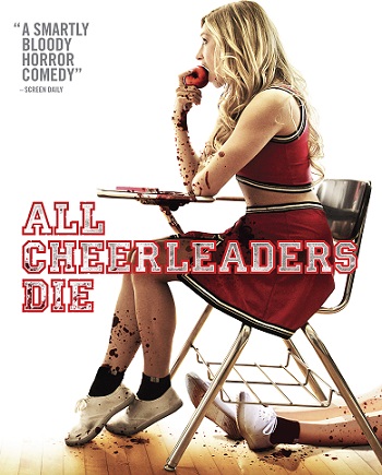 Fiendish Flicks W/Ruby LeRouge: ‘All Cheerleaders Die’ & The Fiendish Filmography of Lucky McKee