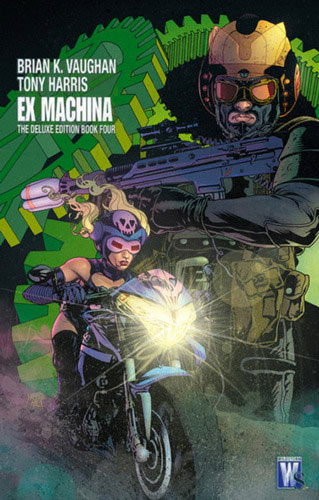 Renegade Rack: Ex Machina: The Deluxe Edition Book 4